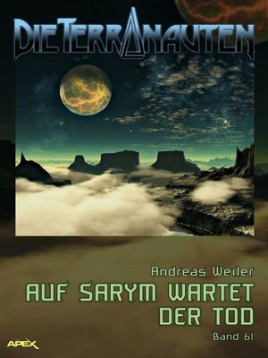 cover image of DIE TERRANAUTEN, Band 61--AUF SARYM WARTET DER TOD